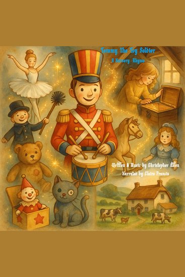 Tommy The Toy Soldier - A Nursery Rhyme - cover