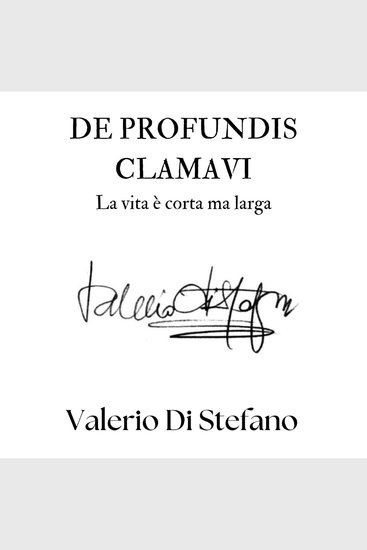 De Profundis Clamavi - La vita è corta ma larga - cover
