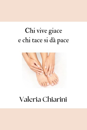 Chi vive giace e chi tace si dà pace - cover