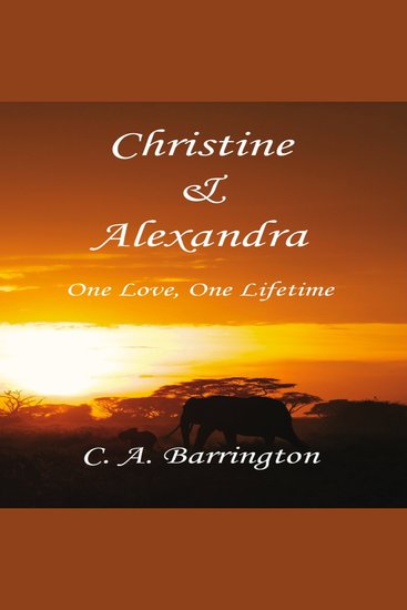 Christine & Alexandra: One Love One Lifetime - cover