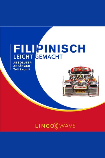 Filipino Leicht Gemacht - Absoluter Anfänger - Teil 1 von 3 - cover