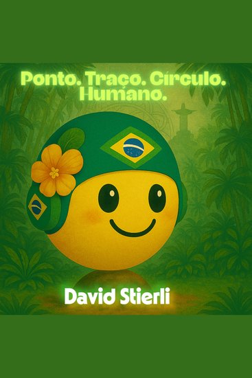 Ponto Traço Círculo Humano - Uma jornada poética de autodescoberta — do ponto ao infinito que habita em você - cover