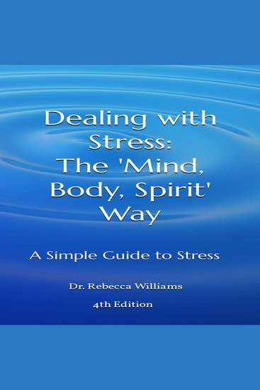 Dealing with Stress: The 'Mind Body Spirit' Way - cover