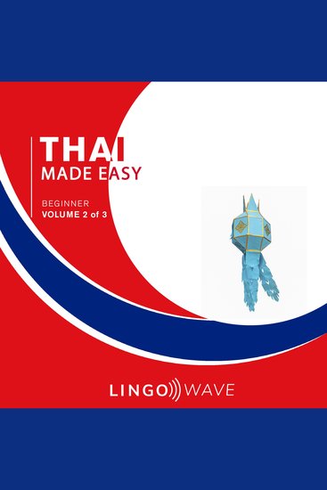Thai Made Easy - Beginner - Volume 2 of 3 - cover
