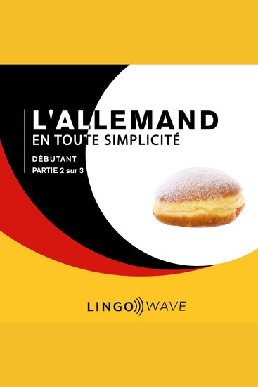 L'allemand en toute simplicité - Débutant - Partie 2 sur 3 - cover