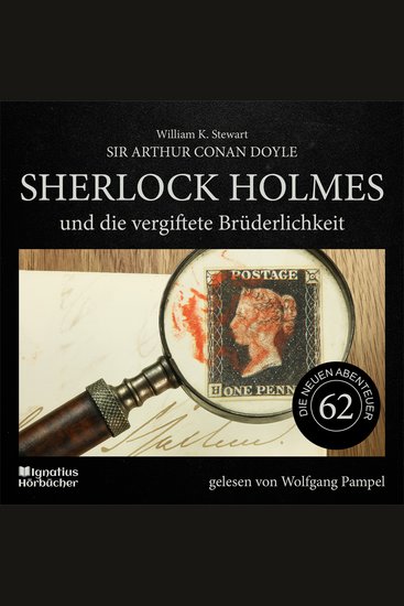 Sherlock Holmes und die vergiftete Brüderlichkeit (Die neuen Abenteuer Folge 62) - cover