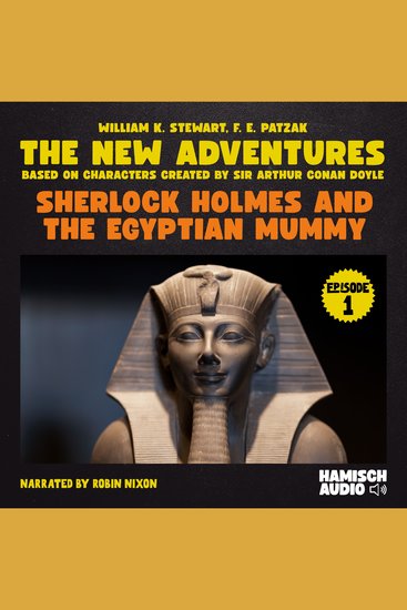 Sherlock Holmes and the Egyptian Mummy (The New Adventures Episode 1) - cover