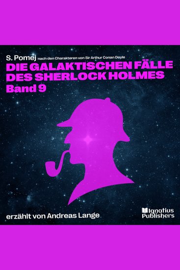 Die galaktischen Fälle des Sherlock Holmes (Band 9) - cover