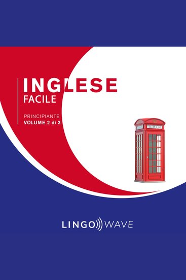 Inglese Facile - Principiante - Volume 2 di 3 - cover