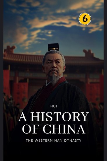 Western Han Dynasty The: A History of China - cover