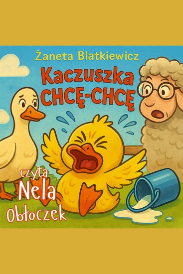 Kaczuszka Chcę-Chcę - cover