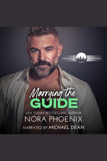 Marrying the Guide - A Forestville Silver Foxes Novella - cover