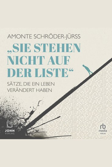 „Sie stehen nicht auf der Liste“ - Sätze die ein Leben verändert haben - cover