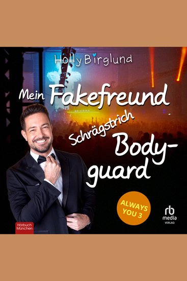 Mein Fake-Freund Schrägstrich Bodyguard - Always You - cover