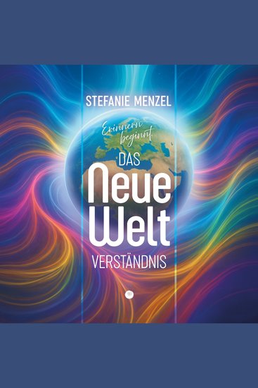 Das Neue Weltverständnis - Erinnern beginnt - cover
