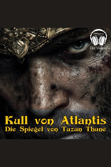 Kull von Atlantis - Die Spiegel von Tuzun Thune - cover
