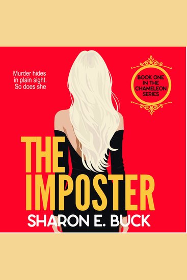Imposter The - Murder Hides in Plain Sight So Does She - The Chameleon Series - cover