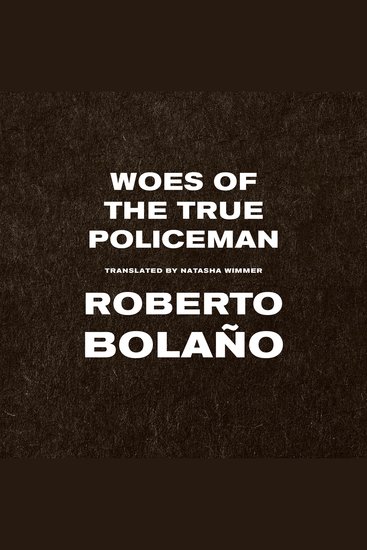 Woes of the True Policeman - cover