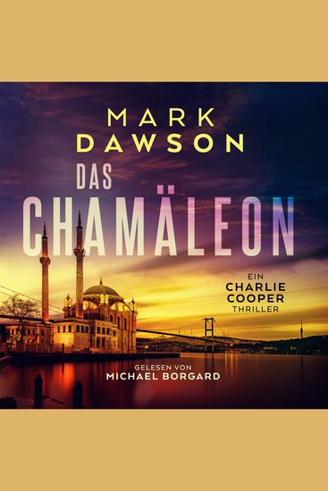 Das Chamäleon (Charlie Cooper 2) - Ein Charlie Cooper Thriller - cover