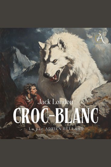 Croc-Blanc - Livre Audio - cover