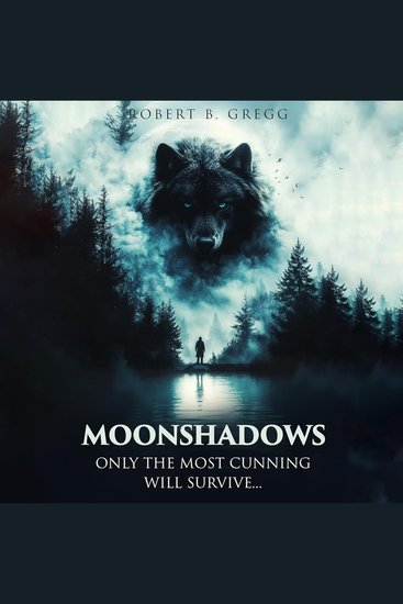 Moonshadows - Only The Most Cunning Will Survive - cover