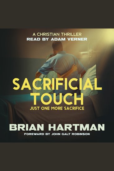 Sacrificial Touch - A Christian Medical Thriller - cover