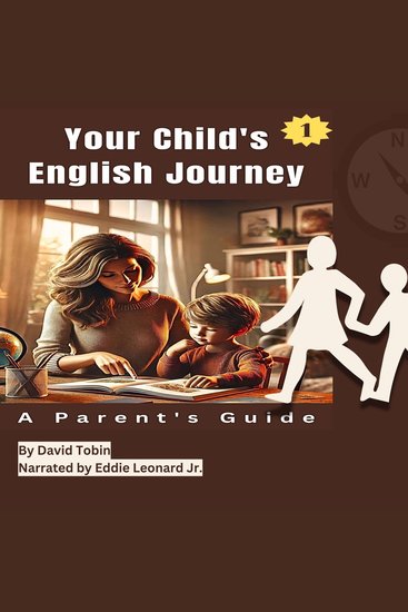 Your Child's English Journey: A Parent's Guide - cover