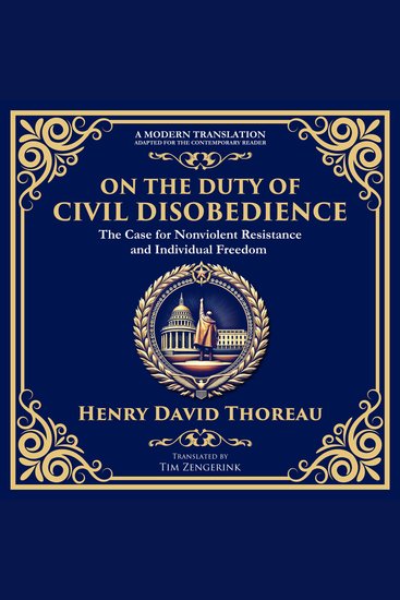 On the Duty of Civil Disobedience - The Case for Nonviolent Resistance and Individual Freedom - cover