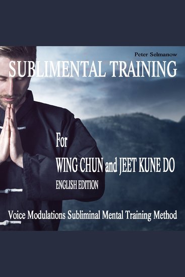 Sublimental Training for Wing Chun und Jeet Kune Do - cover