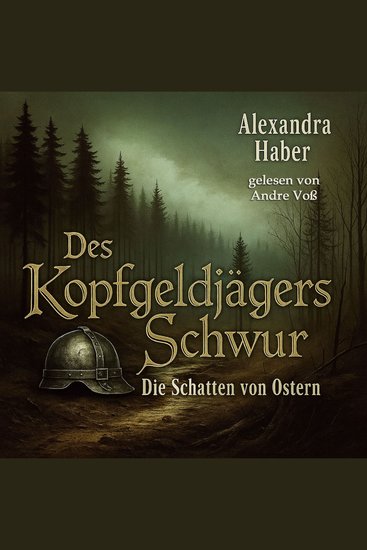 Des Kopfgeldjägers Schwur - Die Schatten von Ostern - cover