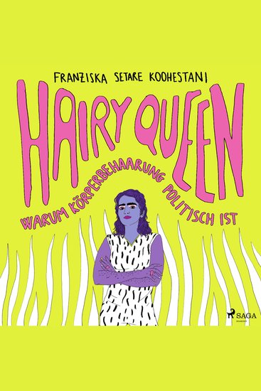 Hairy Queen - Warum Körperbehaarung politisch ist | Ein feministisches Manifest - cover
