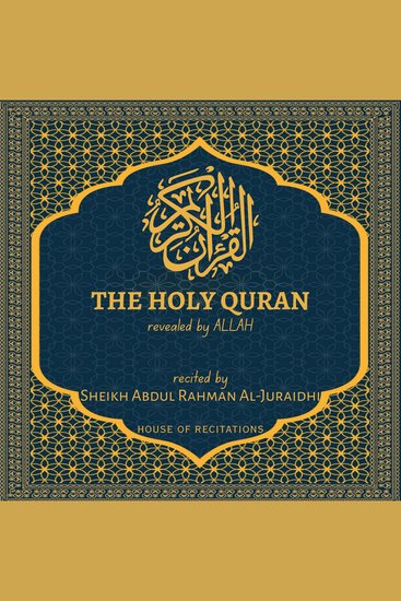 Holy Quran The - Sheikh Abdul Rahman Al-Juraidhi - cover