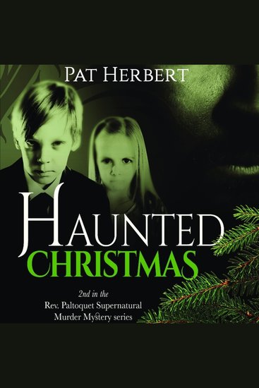 Haunted Christmas: Book 2 (Reverend Paltoquet Mystery Series) - cover