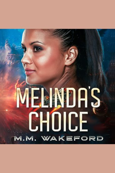 Melinda's Choice - A Steamy Sci-fi Love Triangle - cover