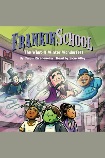 What-If Winter Wonderfest The: Frankinschool Book 4 - cover