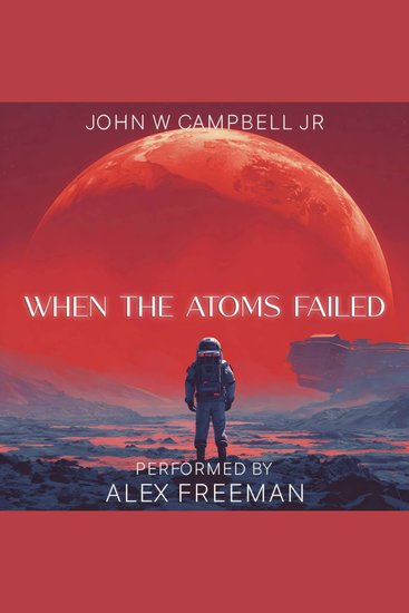 When the Atoms Failed - cover