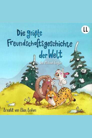 Die größte Freundschaftsgeschichte der Welt - Zusammen sind wir weniger allein - cover