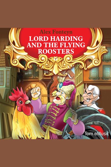 Lord Harding and the Flying Roosters - cover