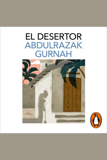El desertor Premio Nobel de Literatura 2021 - cover