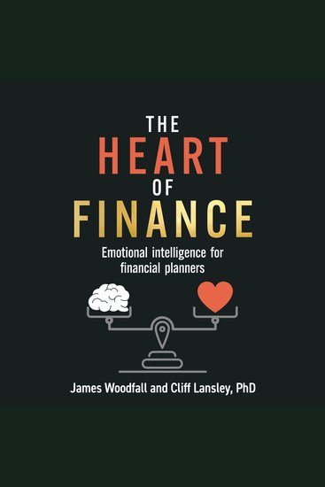 The Heart of Finance - Emotional intelligence for financial planners - cover