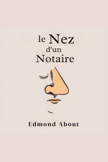 Le nez d'un notaire - cover