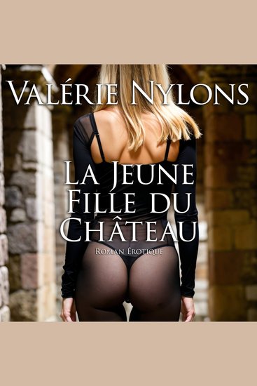 La Jeune Fille du Château | Roman Érotique - cover
