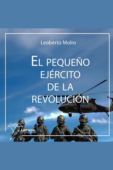 El pequeño ejército de la revolución - cover