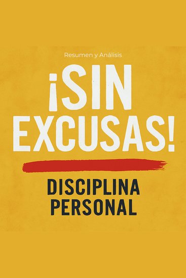 ¡Sin excusas! - Resumen y Análisis - cover