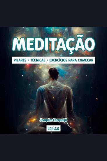 Audiobook Meditação - Pilares técnicas e exercícios para começar - cover