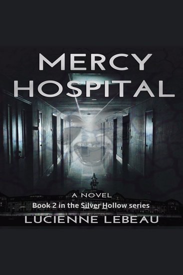 Mercy Hospital: Book 2 in the Silver Hollow series - cover