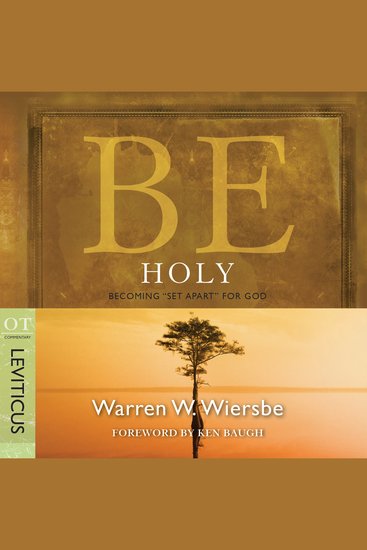 Be Holy (Leviticus) - Becoming Set Apart for God - cover