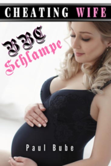 Cheating Wife: BBC Schlampe - cover