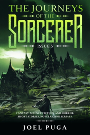 The Journeys of the Sorcerer issue 5 - Fantasy Science Fiction and Horror Short Stories Novellas and Serials - cover
