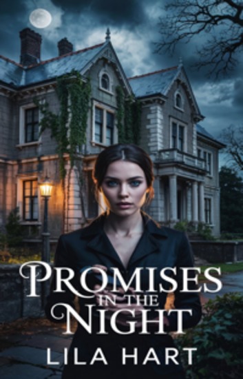 Promises in the Night - A Gothic Romance of Lost Love and Cursed Promises - cover